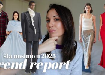 Ovo nema šanse za nošenje! Izvještaj o trendu 2025 | Jovana Zistakis
