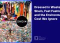 Odjeveni u otpad: Shein, brza moda i ekološki troškovi koje zanemarujemo